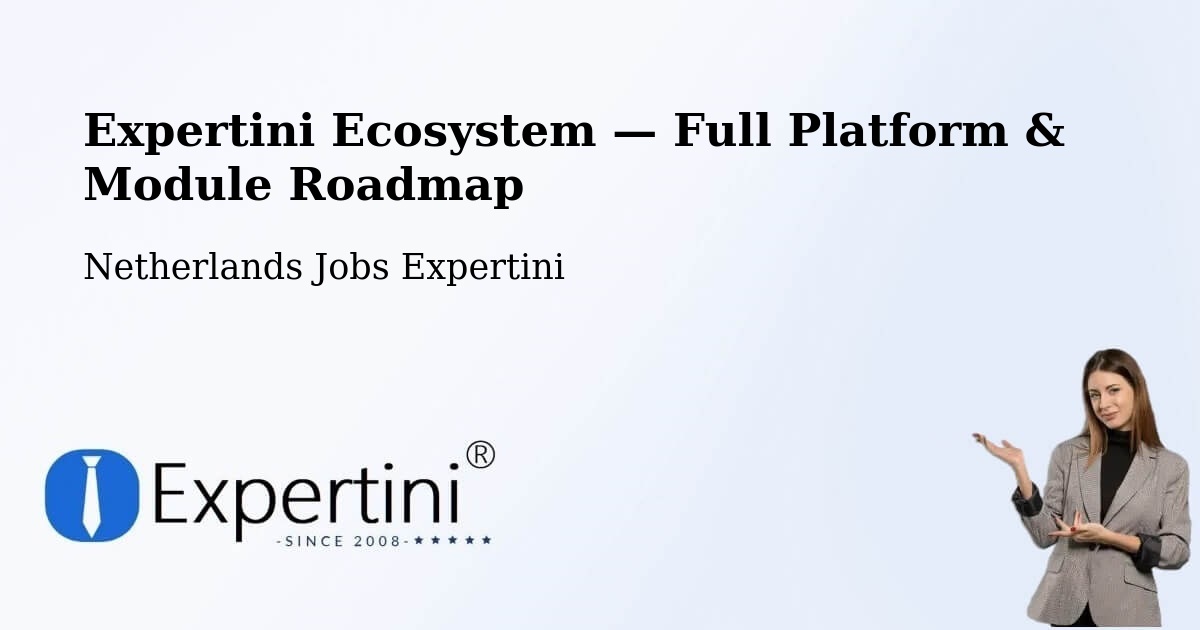 Expertini Ecosystem — Full Platform & Module Roadmap – Lelystad